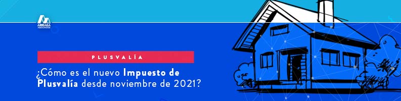 Impuesto Plusvalía 2021
