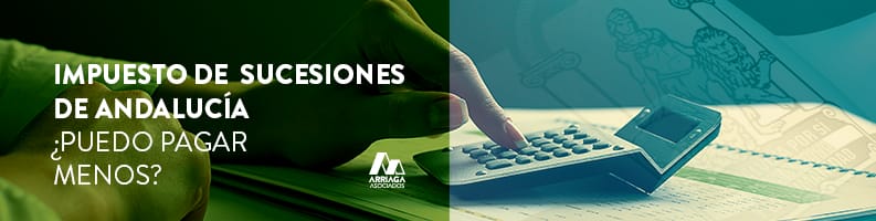 impuesto sucesiones Andalucía 2017